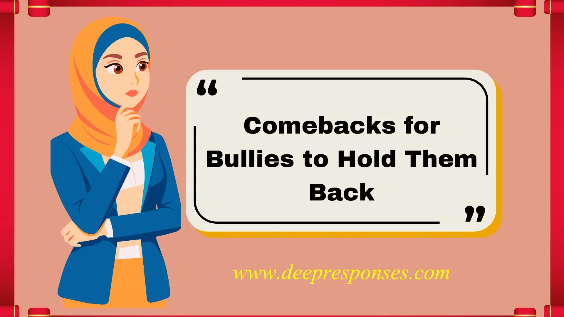 Comebacks for Bullies to Hold Them Back