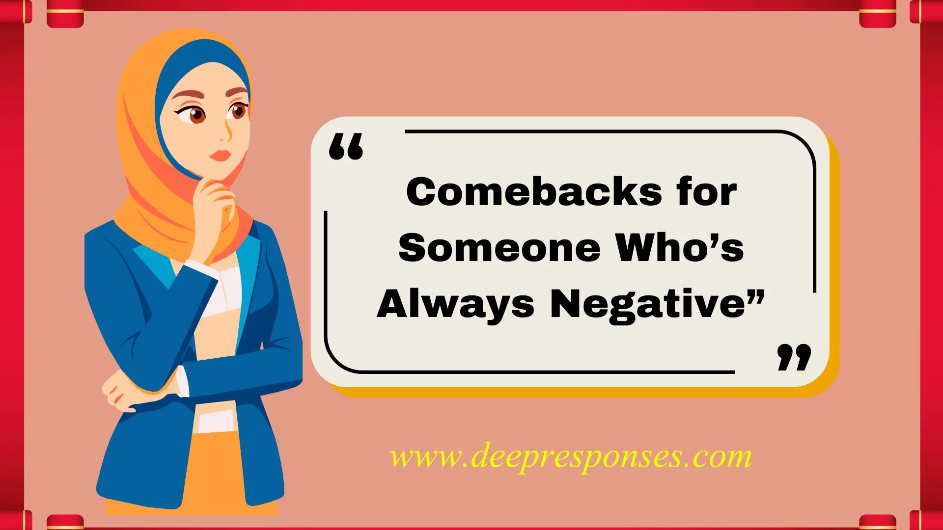 Comebacks for Someone Who’s Always Negative”