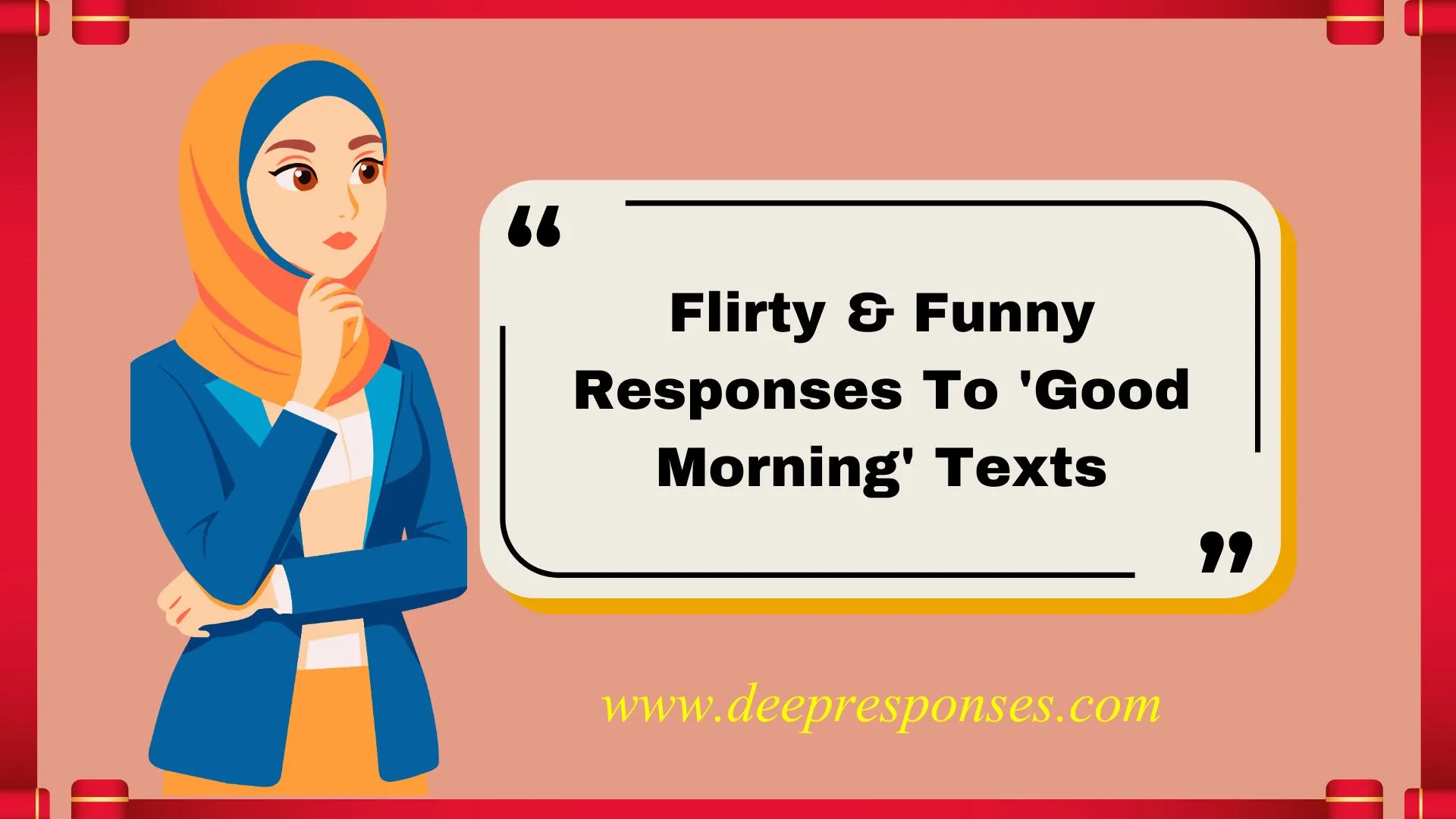 Flirty & Funny Responses To 'Good Morning' Texts