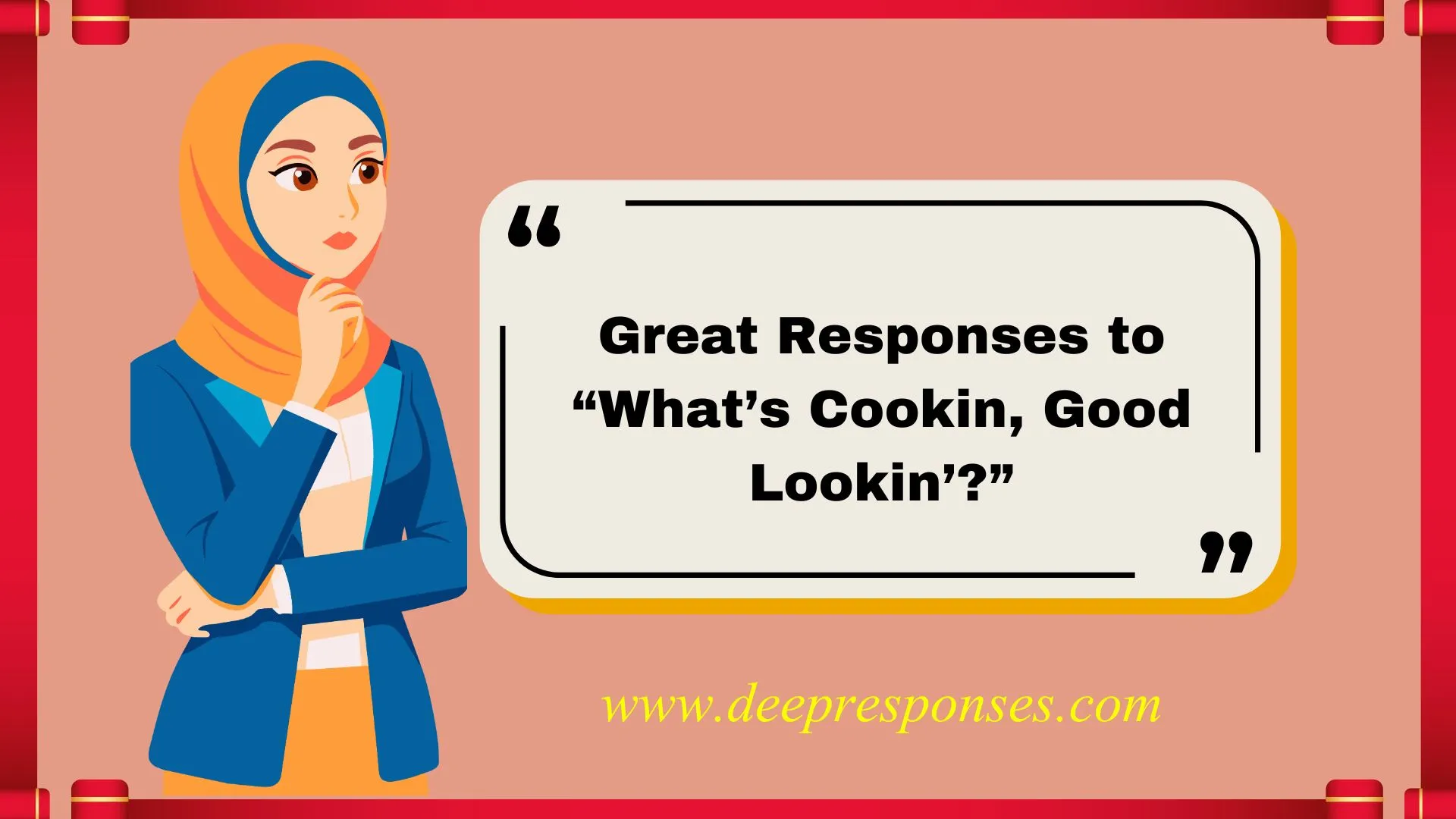 Great Responses to “What’s Cookin’, Good Lookin’?”