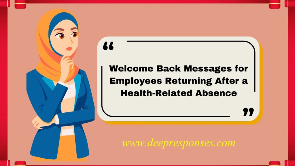 Welcome Back Messages for Employees Returning After a Health-Related Absence