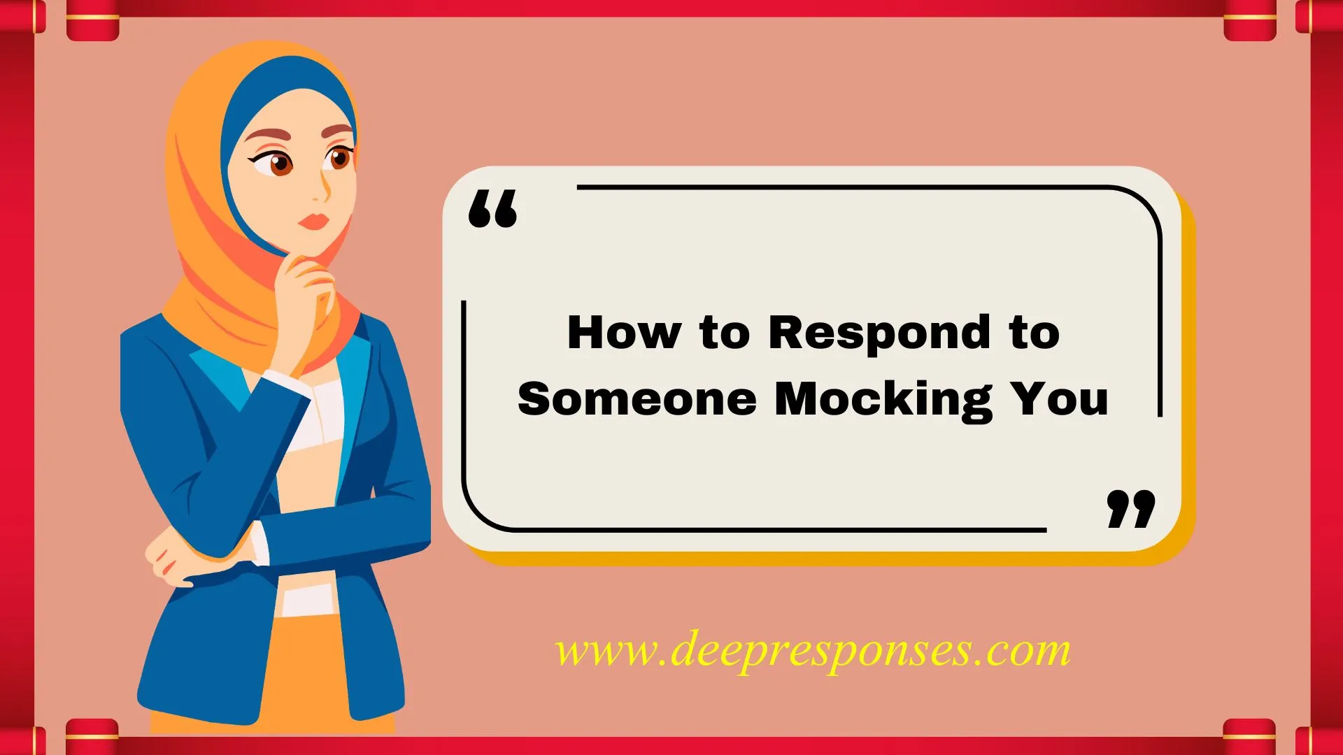 How to Respond to Someone Mocking You