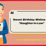 Sweet Birthday Wishes for “Daughter-in-Law”