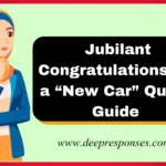 Jubilant Congratulations on a “New Car” Quick Guide