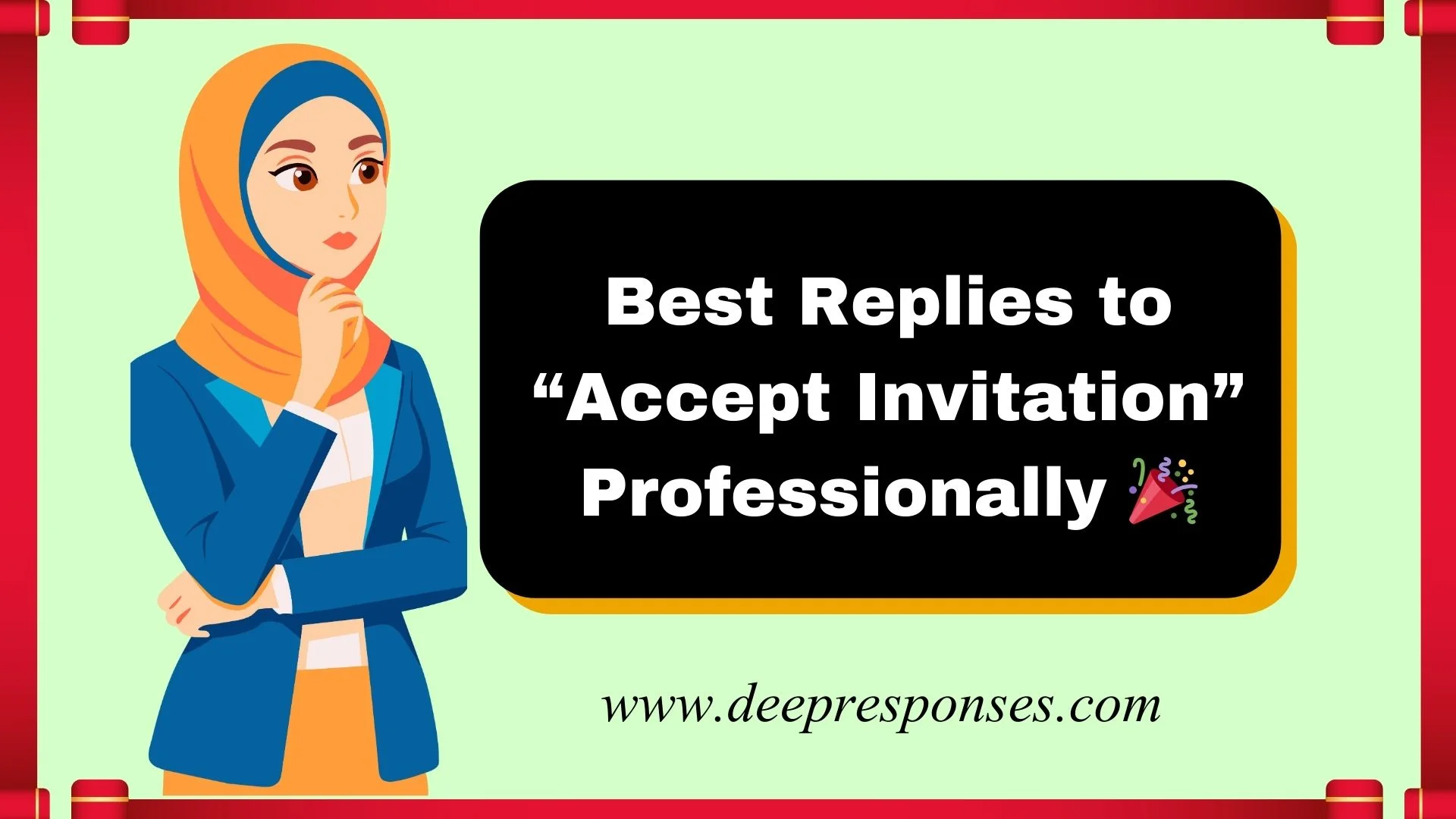 Best Replies to “Accept Invitation” Professionally