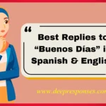 Best Replies to “Buenos Días” in Spanish & English