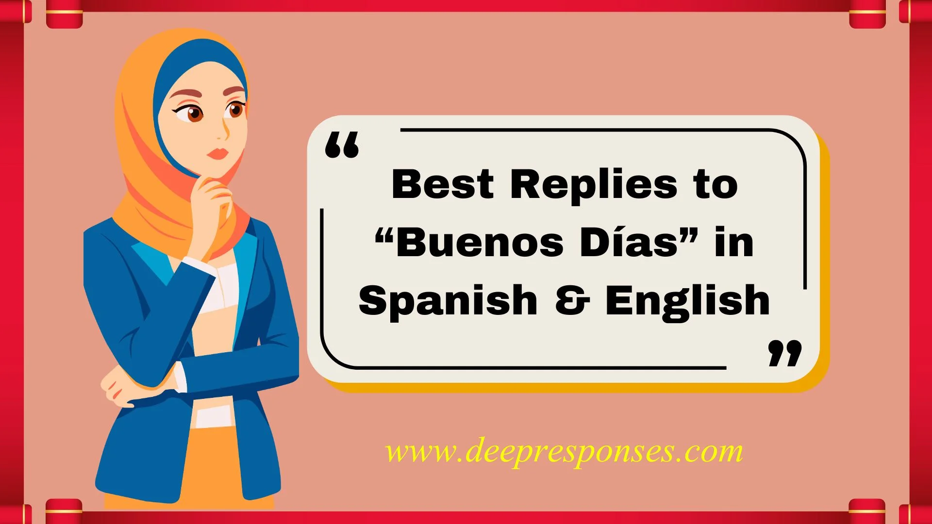Best Replies to “Buenos Días” in Spanish & English