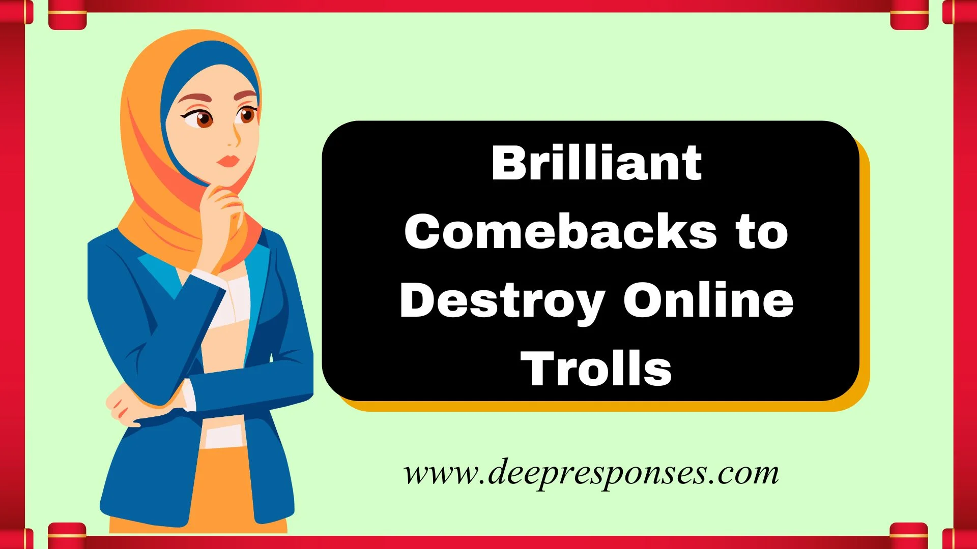 Brilliant Comebacks to Destroy Online Trolls