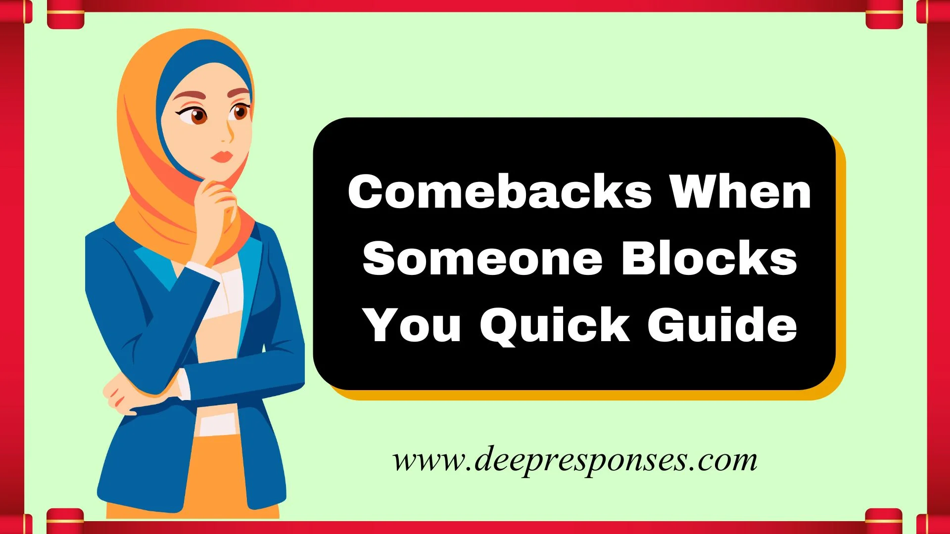 Comebacks When Someone Blocks You Quick Guide