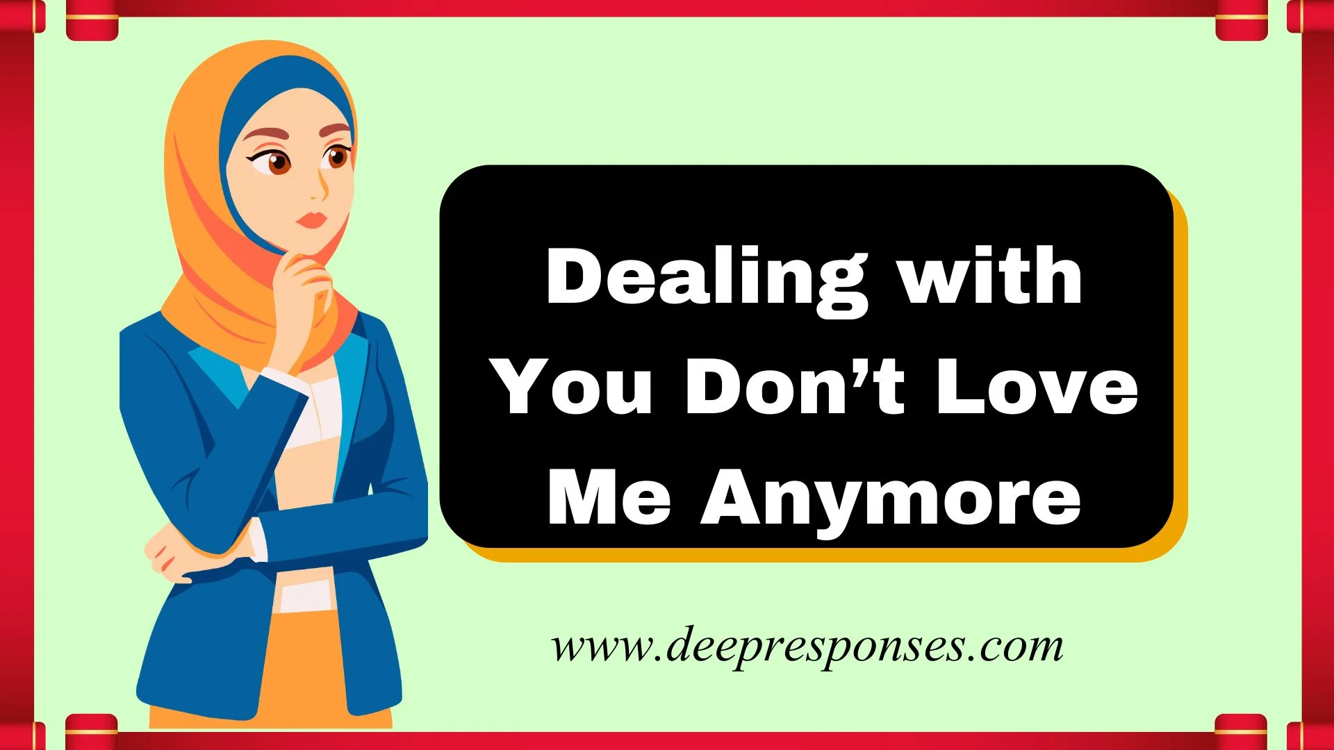 Dealing with You Don’t Love Me Anymore