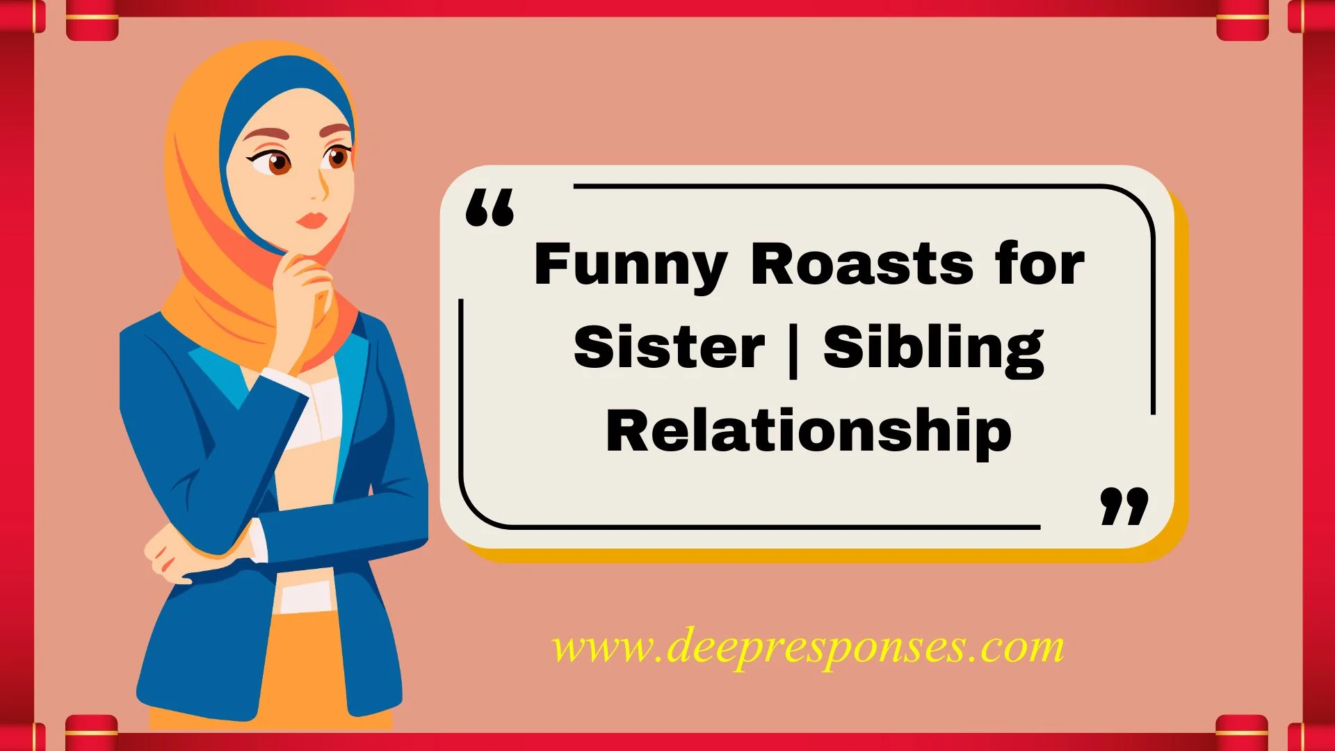 funny-roasts-for-sister-sibling-relationship