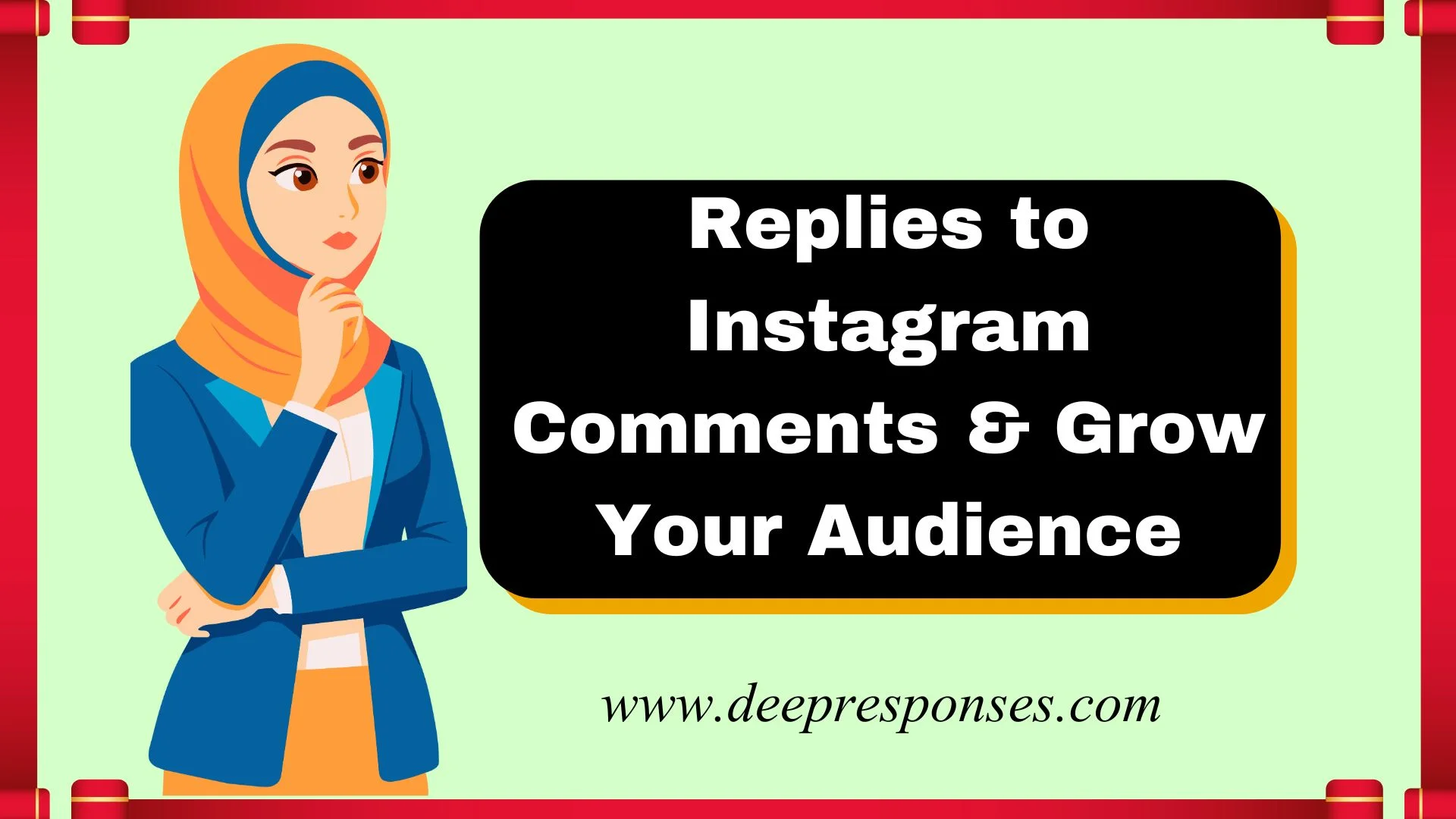 Replies to Instagram Comments & Grow Your Audience