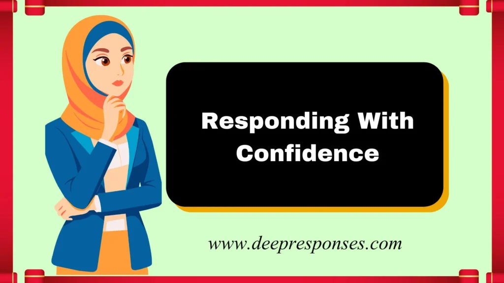 Responding With Confidence
