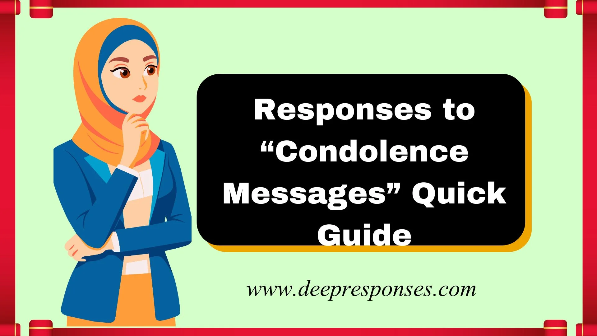 Responses to “Condolence Messages” Quick Guide