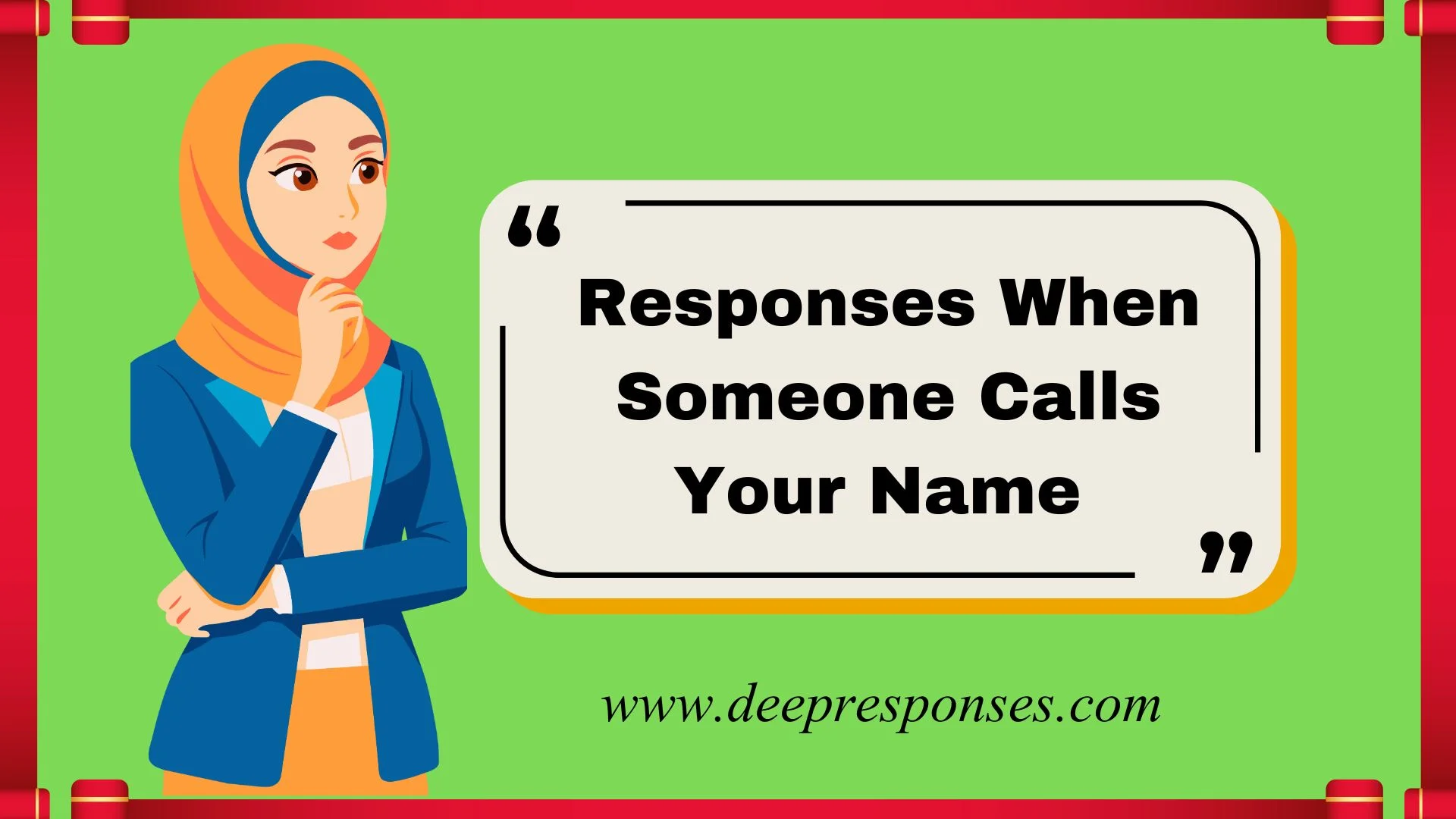 Responses When Someone Calls Your Name