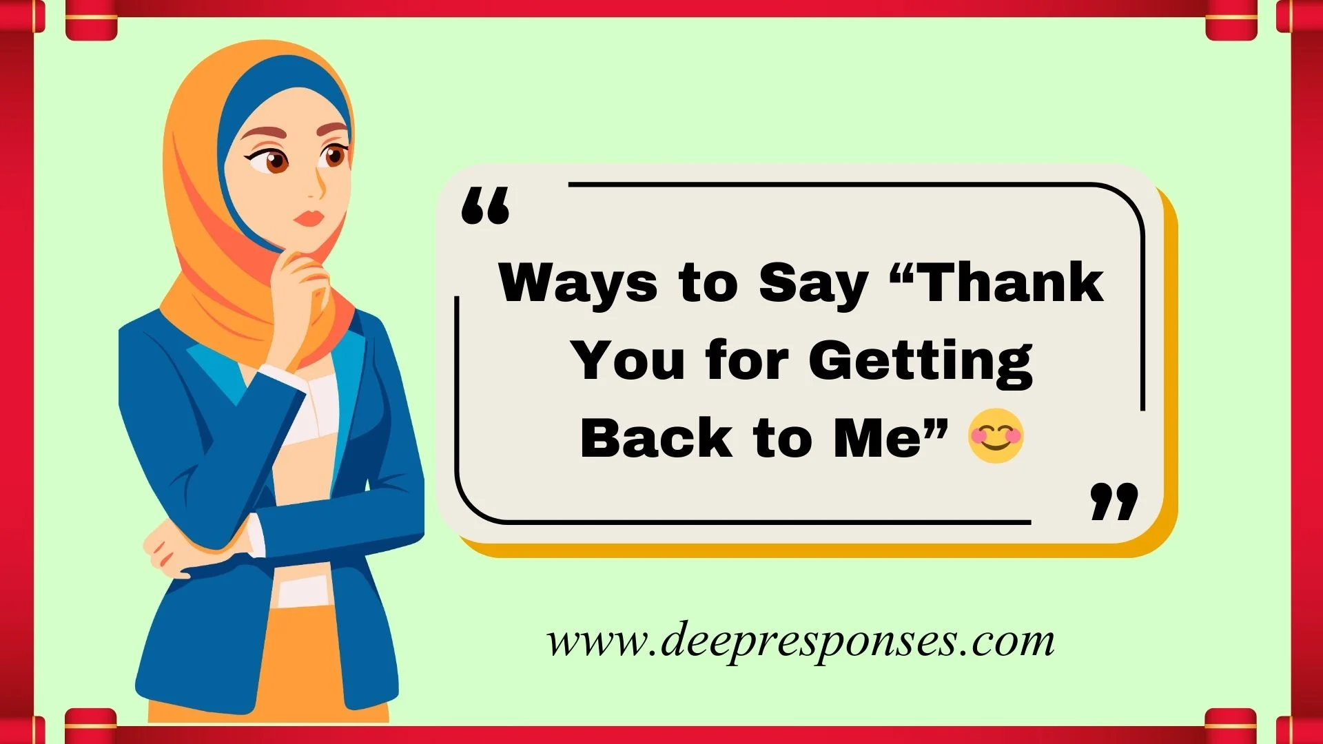 Ways to Say “Thank You for Getting Back to Me”
