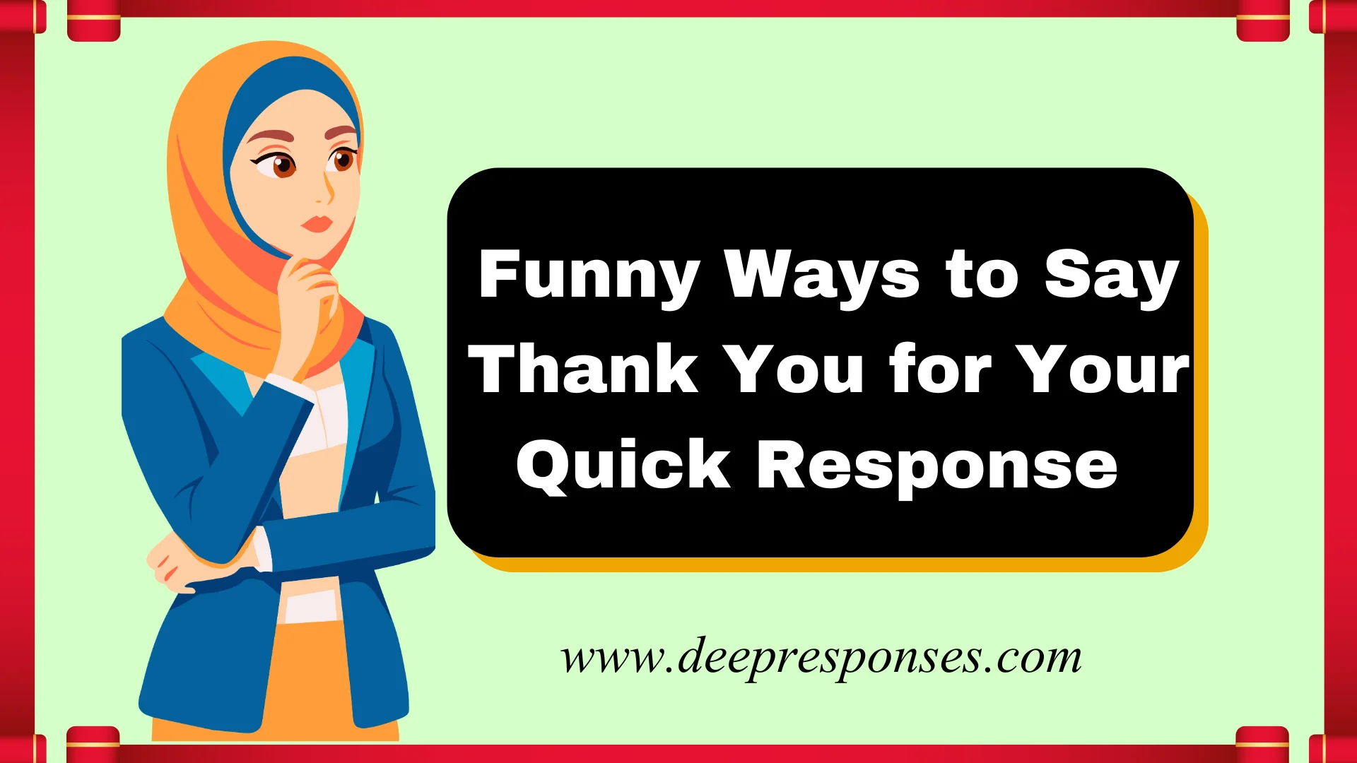 Funny Ways to Say Thank You for Your Quick Response