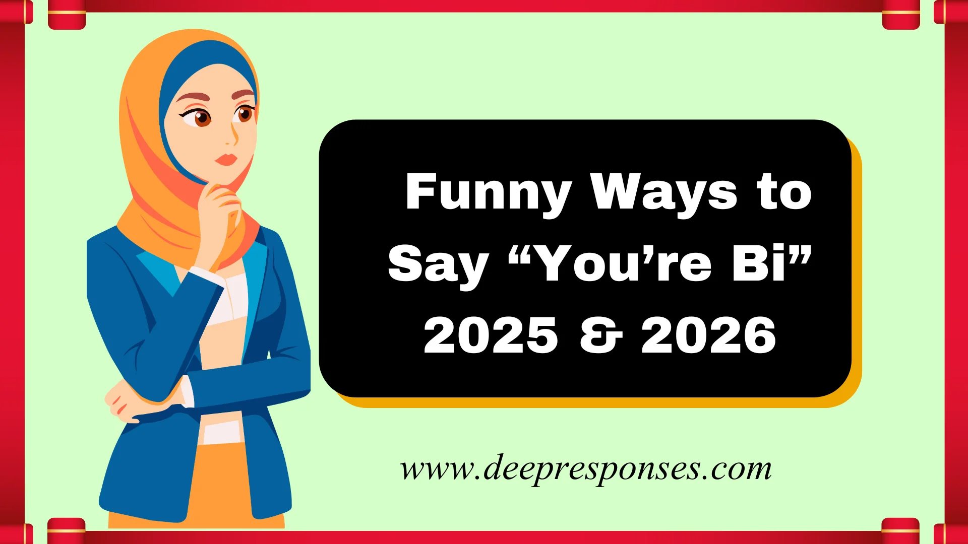 Funny Ways to Say “You’re Bi”